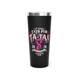 2026 Tat's for Ta-Ta's Tumbler