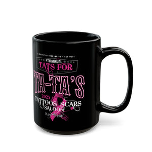 2025 Tat's for Ta-Ta's Coffee Mug