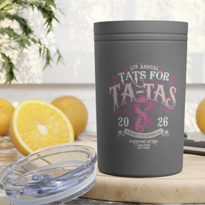 2026 Tat's for Ta-Ta's 11oz Insulated Tumbler