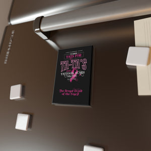 2025 Tat's for Ta-Ta's Event Magnet