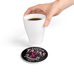 2026 Tat's for Ta-Ta's Ceramic Coaster