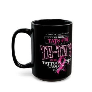 2025 Tat's for Ta-Ta's Coffee Mug