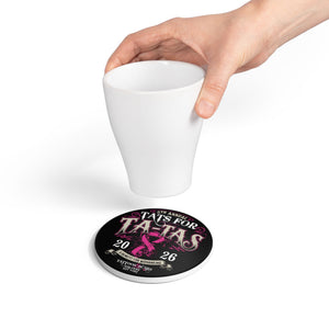 2026 Tat's for Ta-Ta's Ceramic Coaster