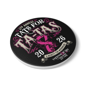 2026 Tat's for Ta-Ta's Ceramic Coaster
