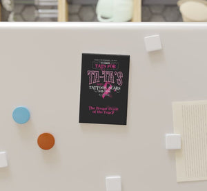 2025 Tat's for Ta-Ta's Event Magnet