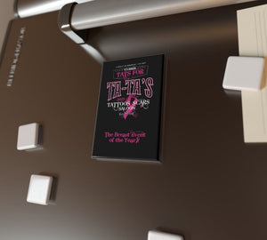 2025 Tat's for Ta-Ta's Event Magnet